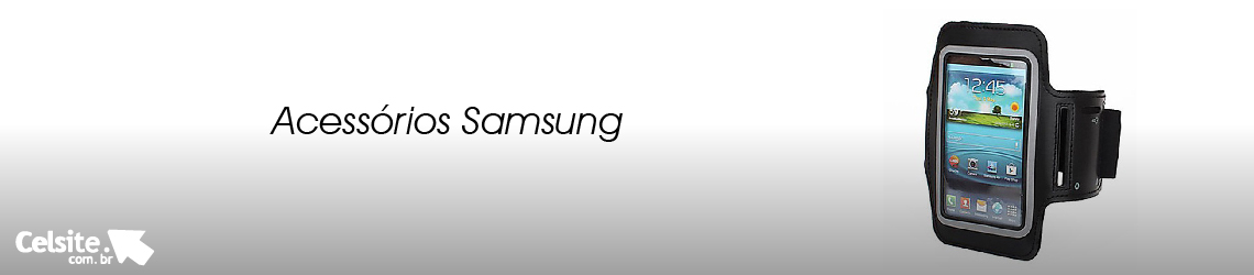 Acessórios Samsung